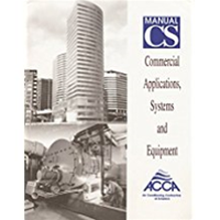 ACCA Manual CS - Commercial Applications, Systems and Equipment